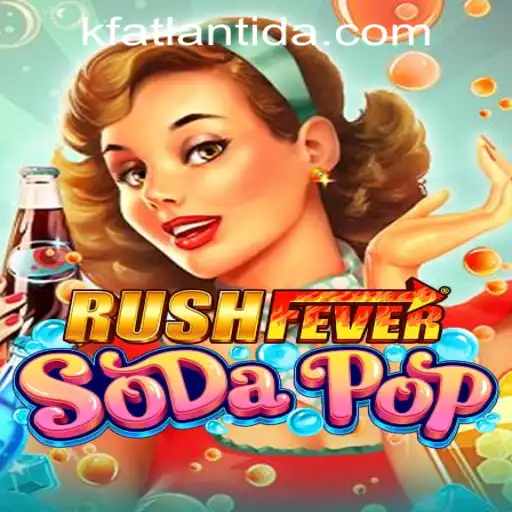 Descubra o Mundo Empolgante de RushFeverSodaPop: Um Guia Completo